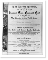 Historic Framed Print, The Pacific Tourist...A Complete Traveller's Guide of the Union and Central Pacific Railroads (1876): [Title page],  17-7/8" x 21-7/8"
