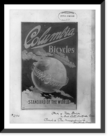Historic Framed Print, [Poster designs for Columbia Bicycle advertisements]: Standard of the World"",  17-7/8" x 21-7/8"