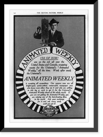 Historic Framed Print, [Adv. for Universal Films' Animated Weekly,  showing news cameraman],  17-7/8" x 21-7/8"