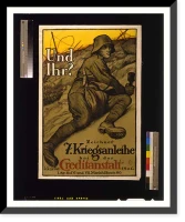 Und Ihr? Zeichnet 7. Kriegsanleihe. AR 17, Vintage Wall Art