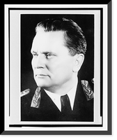 Historic Framed Print, Josip Broz Tito, Pres. Yugoslavia, 1892-,  17-7/8" x 21-7/8"