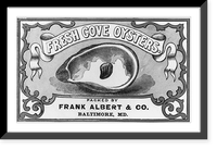 Fresh cove oysters, Frank Albert & Co., Baltimore, Vintage Print