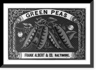 Historic Framed Print, Green peas, Frank Albert & Co., Baltimore,  17-7/8" x 21-7/8"