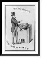 Hold up a minute - Something to show you, Antique Print