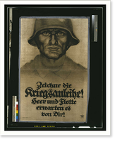 Zeiche die Kriegsanleihe! Heer und Flotte erwarten es von dir!. Atelier Bernhard, Antique Poster