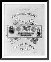 Secretary Chase's Grand March, composed for the piano Classic, Vintage Poster
