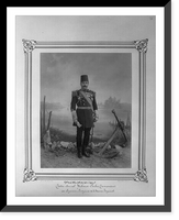 Historic Framed Print, [Mehmed Pasa, Commander of the Imperial Fire Brigade and Navy Fusiliers].Constantinople, Abdullah Fr&egrave;res.,  17-7/8" x 21-7/8"