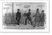 Historic Framed Print, Loco Foco persecution, or custom house, versus caricatures,  17-7/8" x 21-7/8"