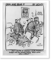 Historic Framed Print, Grin and bear it. ...And I say fie on nitpickers of the president's budget who are already asking,  'what",  17-7/8" x 21-7/8"
