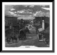 Historic Framed Print, Wichita [Bird's-eye view of Wichita, Kansas, showing covered wagons on broad street],  17-7/8" x 21-7/8"
