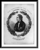 Historic Framed Print, For president of the people, Zachary Taylor,  17-7/8" x 21-7/8"