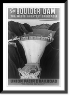 Historic Framed Print, See Boulder Dam,  17-7/8" x 21-7/8" Historic Framed Print, See Boulder Dam,  17-7/8" x 21-7/8"
