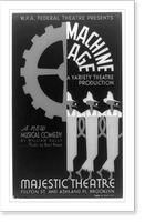 Historic Framed Print, W.P.A. Federal Theatre presents Machine age" a new musical comedy by William Sully .... music by Bert Reed A variety theatre production.",  17-7/8" x 21-7/8"