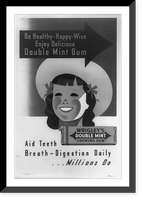 Wrigley's Double Mint Gum: Be healthy - happy - wise, enjoy delicious double mint gum, aid teeth breath - digestion daily. millions do.Shepard, Historic Print