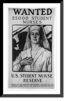 Historic Framed Print, Wanted 25,000 student nurses, U.S. Student Nurse Reserve.Milton Bancroft.,  17-7/8" x 21-7/8"
