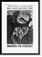 This world cannot exist half slave and half free. Sacrifice for freedom!.John Falter. Classic, Vintage Print