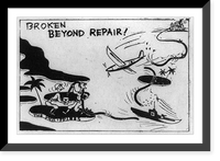 Historic Framed Print, Broken beyond repair!,  17-7/8" x 21-7/8"
