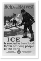 Help in the harvest ice is needed to save food for the starving people of the world.sponsored by United States Food Administration ; National Association of Ice Industries. Antique Wall Art Print