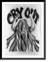 Historic Framed Print, Cry out,  17-7/8" x 21-7/8"