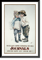 Never Mind Chimmie, Termorrow yer sells Journals and yer don't get stuck, see!, Vintage Print