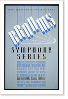 Historic Framed Print, WPA Federal Music Project of NYC [presents] Brahms symphony series Federal symphony orchestra - distinguished conductors and assisting artists.,  17-7/8" x 21-7/8"