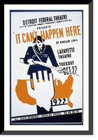 Detroit Federal Theatre Unit of Michigan Works Progress Administration presents It can't happen here" by Sinclair Lewis", Vintage Print