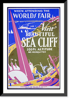 When attending the World's Fair, visit beautiful Sea Cliff 250 ft. altitude : No mosquitos, Antique Poster