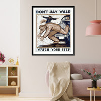 Don't jay walk Watch your step, Vintage Print