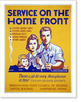 Service on the home front There's a job for every Pennsylvanian in these civilian defense efforts, Historic Reproduction