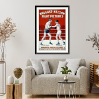 Historic Framed Print, Wolgast-Nelson Fight Pictures : Wonderful moving pictures of the greatest battle in the history of pugilism,  17-7/8" x 21-7/8" Historic Framed Print, Wolgast-Nelson Fight Pictures : Wonderful moving pictures of the greatest battle in the history of pugilism,  17-7/8" x 21-7/8"