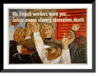 We French workers warn you - defeat means slavery, starvation, death.Ben Shahn, Vintage Print
