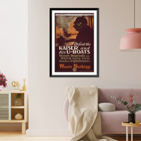 Historic Framed Print, Defeat the Kaiser and his U-boats. Victory depends on which fails first, food or frightfulness. Waste nothing.Steele ; United States Food Administration.,  17-7/8" x 21-7/8"