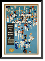 New England is vacationland, Seashore Country lake and mountain resorts.John Held. - 3, Historic Print