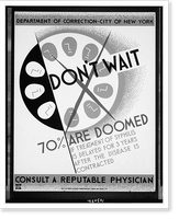 Don't wait - 70% are doomed if treatment of syphilis is delayed for 3 years after the disease is contracted Consult a reputable physician. - 2 Classic, Vintage Print