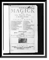 Title page and frontispiece to Natural magick. wherein are set forth all the riches and delights of the natural sciences" with portrait of the author and other scenes" - 2 Classic Wall Art Print