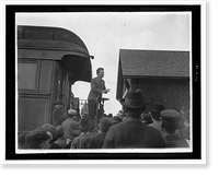 Robert M. La Follette speaking from rear platform of train in his campaign for governor, Vintage Wall Art