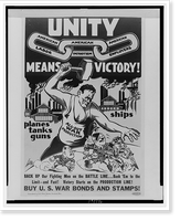 Unity means victory! American labor - American employers - American patriotism : Buy U.S. war bonds and stamps.Jim Lavery, Historic Reproduction