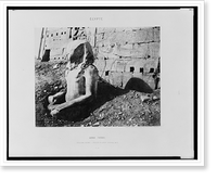 Historic Framed Print, Karnak (Th&egrave;bes) - troisi&egrave;me pyl&ocirc;ne - colosse de spath calcaire, en D.F&eacute;lix Teynard.,  17-7/8" x 21-7/8"