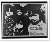 We are the people your government warned you about : sign the People's Peace Treaty, Vintage Print