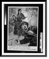 Historic Framed Print, U.S. imperialism, get out of South Viet Nam!,  17-7/8" x 21-7/8"
