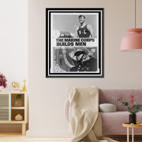 Historic Military - The Marine Corps builds men: body, mind, spirit