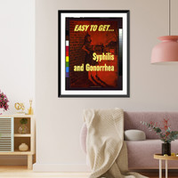 Historic Framed Print, Easy to get - syphilis and gonorrhea,  17-7/8" x 21-7/8"