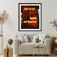 Historic Framed Print, Easy to get - syphilis and gonorrhea,  17-7/8" x 21-7/8"