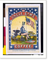 Historic Framed Print, [Uncle Sam's coffee].Kilburn & Mallory. - 2,  17-7/8" x 21-7/8"