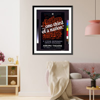 Historic Framed Print, Federal Theatre presents. one-third of a nation" A living newspaper about housing.made by WPA Federal Art Project,  N.Y.C." - 2,  17-7/8" x 21-7/8"