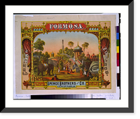 Historic Framed Print, Formosa. Chewing tobacco. Spence Brothers and Co., Cincinnati, O..Strobridge Co. lith, Cin., O.,  17-7/8" x 21-7/8"