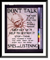 Historic Framed Print, Don't talk, the web is spun for you with invisible threads, keep out of it, help to destroy it. spies are listening - 2,  17-7/8" x 21-7/8"
