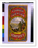 Historic Framed Print, Pioneer tobacco. Kentucky,  17-7/8" x 21-7/8"
