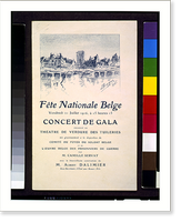 Historic Framed Print, F&ecirc;te Nationale Belge. Concert de gala. Organis&eacute; au Th&eacute;atre de verdure des Tuileries ...,  17-7/8" x 21-7/8"