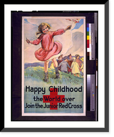 Historic Framed Print, Happy childhood the world over. join the Junior Red Cross.A.M. Upjohn.,  17-7/8" x 21-7/8"